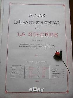 Atlas Departemental De La Gironde. Tres Rare & Tres Complet 1888