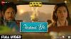 Jaane De Full Video Atif Aslam Qarib Qarib Singlle Irrfan I Parvathy Vishal Mishra