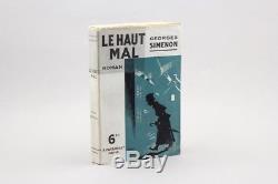 Simenon Le Haut Mal 1933 Édition Originale + Complet De La Jaquette Bel État