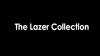 The Lazer Collection 1 7 Complete Collection