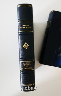 Villiers de l'Isle-Adam L'amour suprême-Akédysséril 1924 -Oeuvres complètes